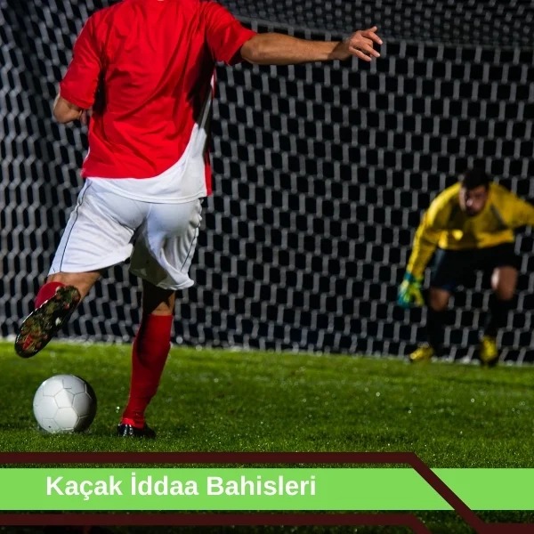 Kaçak iddaa Bahisleri