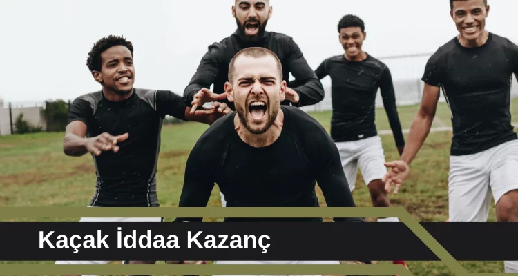 Kaçak iddaa Kazanç